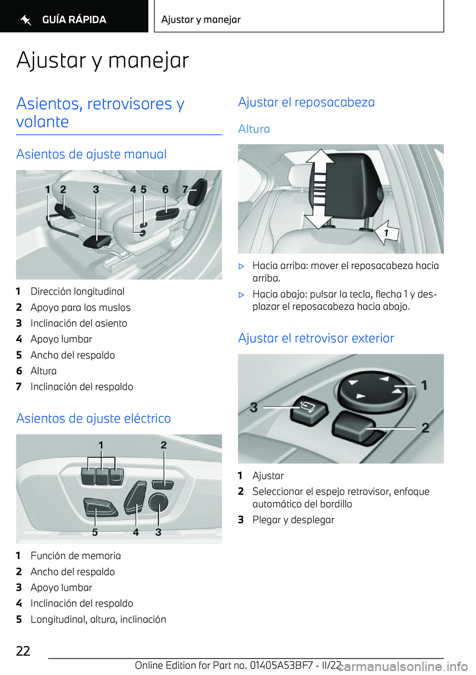 BMW X1 2022  Manuales de Empleo (in Spanish) Ajustar y manejarAsientos, retrovisores y
volante
Asientos de ajuste manual
1Direcci
