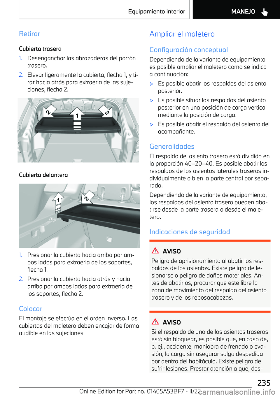 BMW X1 2022  Manuales de Empleo (in Spanish) Retirar
Cubierta trasera1.Desenganchar las abrazaderas del port