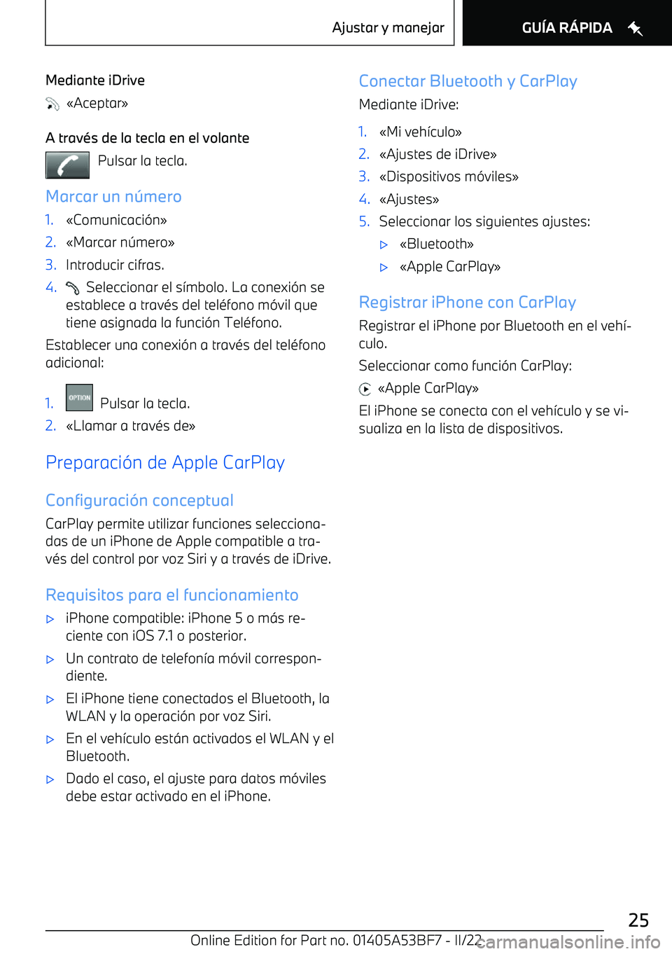 BMW X1 2022  Manuales de Empleo (in Spanish) Mediante iDrive
  