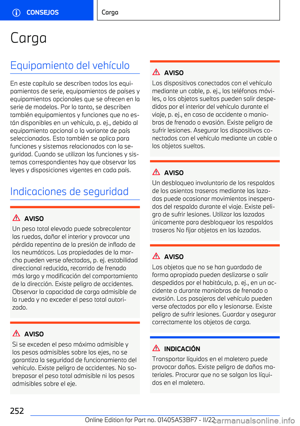 BMW X1 2022  Manuales de Empleo (in Spanish) CargaEquipamiento del veh