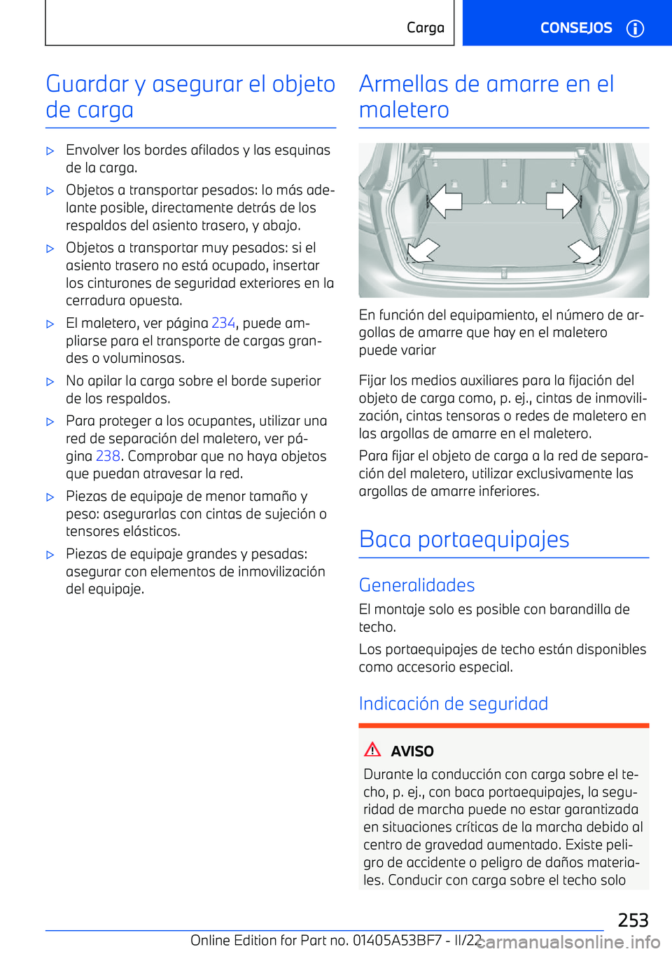 BMW X1 2022  Manuales de Empleo (in Spanish) Guardar y asegurar el objetode carga