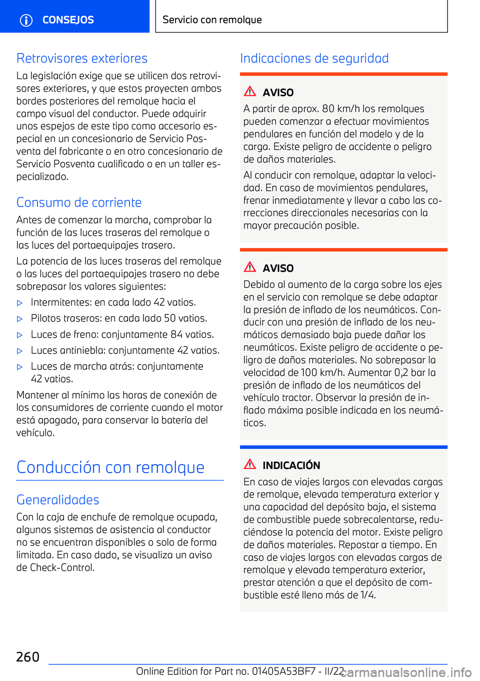 BMW X1 2022  Manuales de Empleo (in Spanish) Retrovisores exteriores
La legislaci