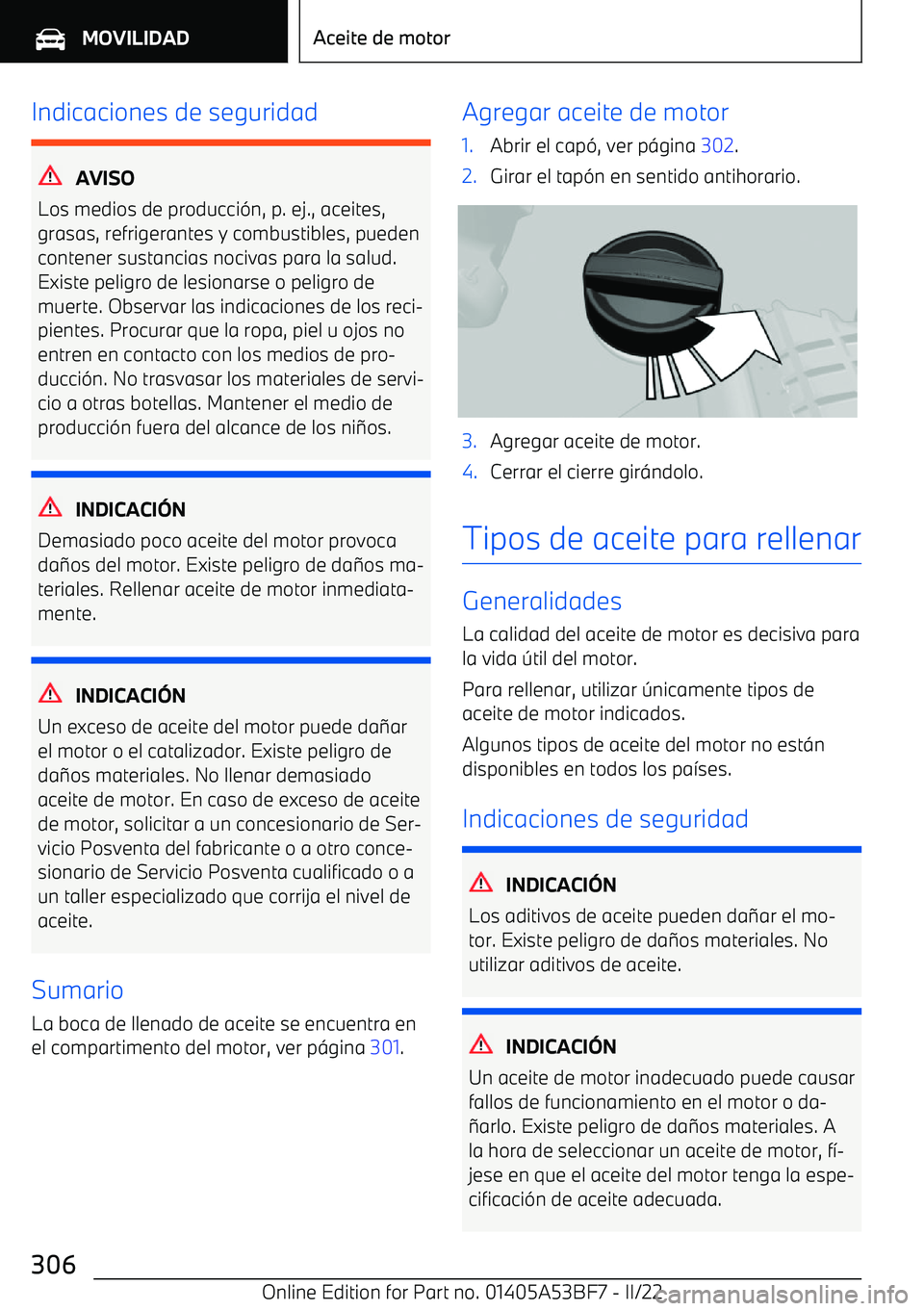 BMW X1 2022  Manuales de Empleo (in Spanish) Indicaciones de seguridad
AVISO
Los medios de producci