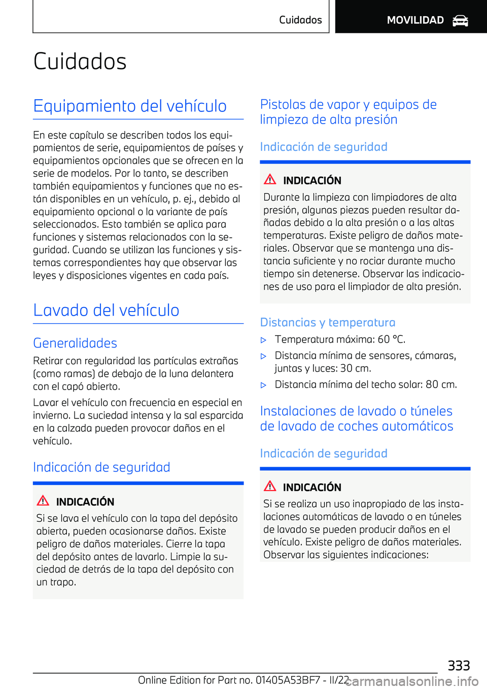 BMW X1 2022  Manuales de Empleo (in Spanish) CuidadosEquipamiento del veh