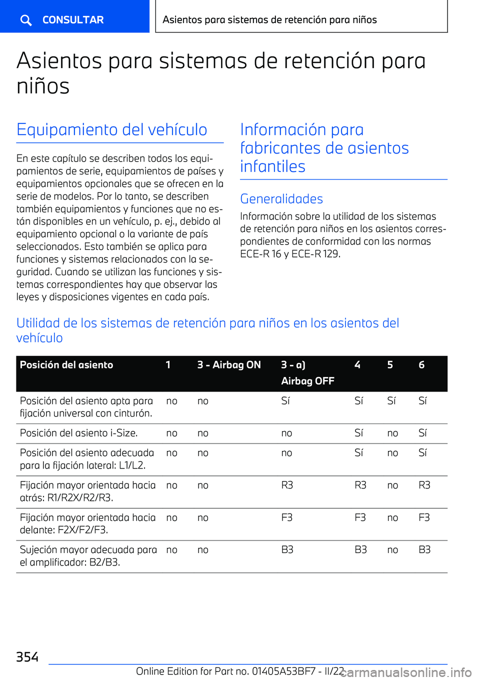 BMW X1 2022  Manuales de Empleo (in Spanish) Asientos para sistemas de retenci