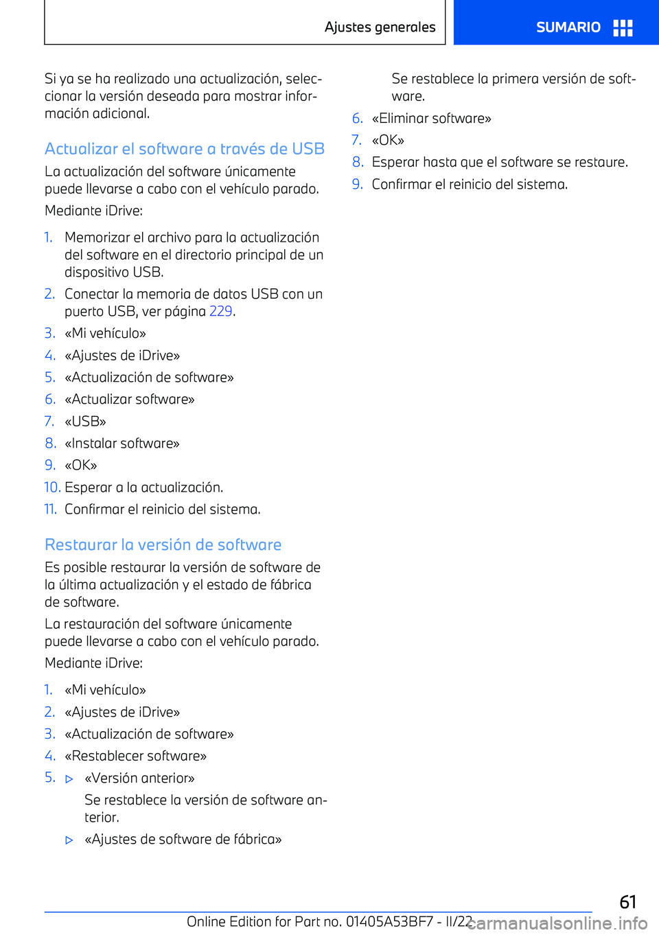 BMW X1 2022  Manuales de Empleo (in Spanish) Si ya se ha realizado una actualizaci