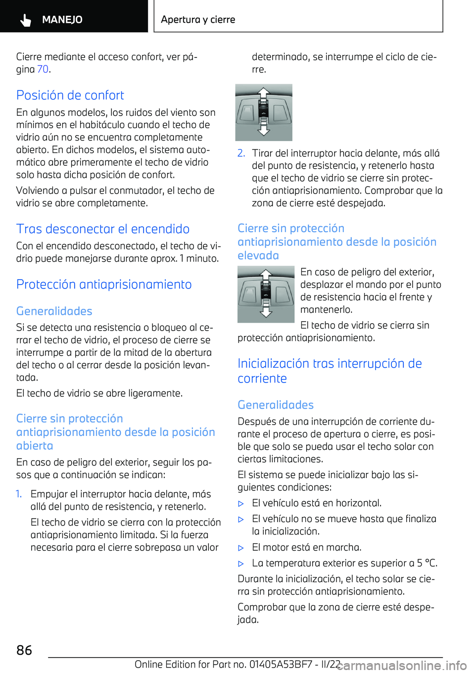BMW X1 2022  Manuales de Empleo (in Spanish) Cierre mediante el acceso confort, ver p