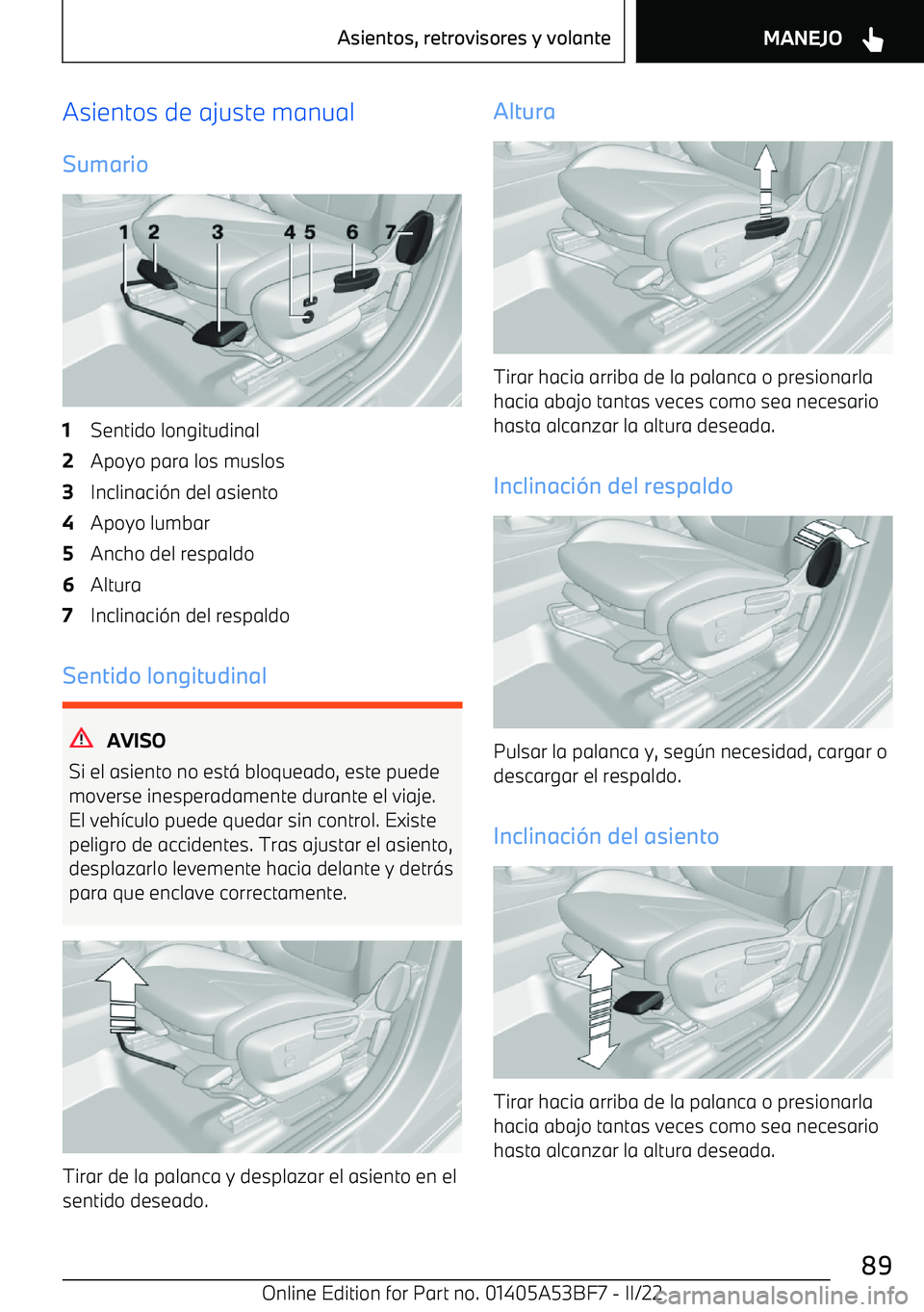 BMW X1 2022  Manuales de Empleo (in Spanish) Asientos de ajuste manual
Sumario1Sentido longitudinal2Apoyo para los muslos3Inclinaci