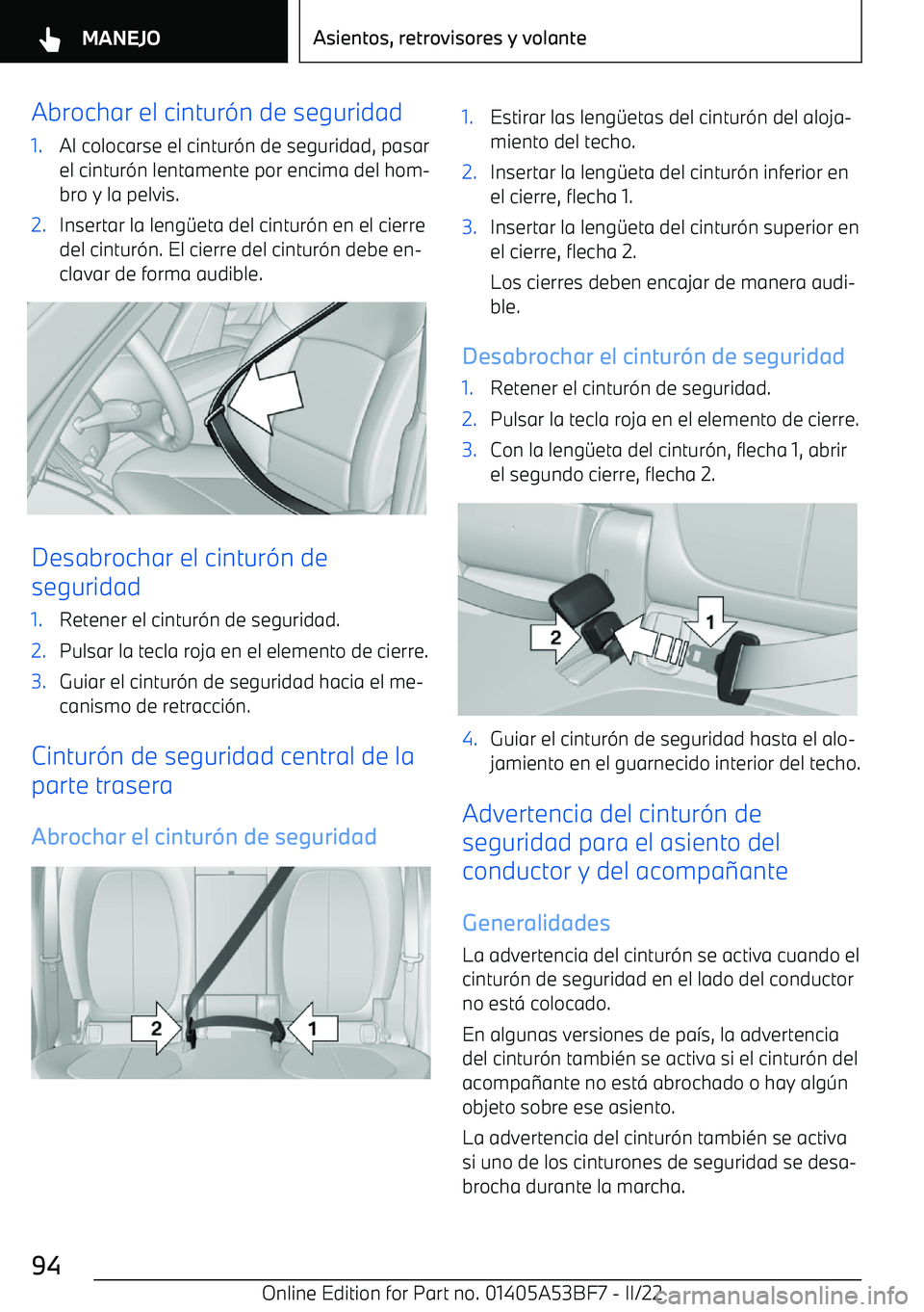 BMW X1 2022  Manuales de Empleo (in Spanish) Abrochar el cintur
