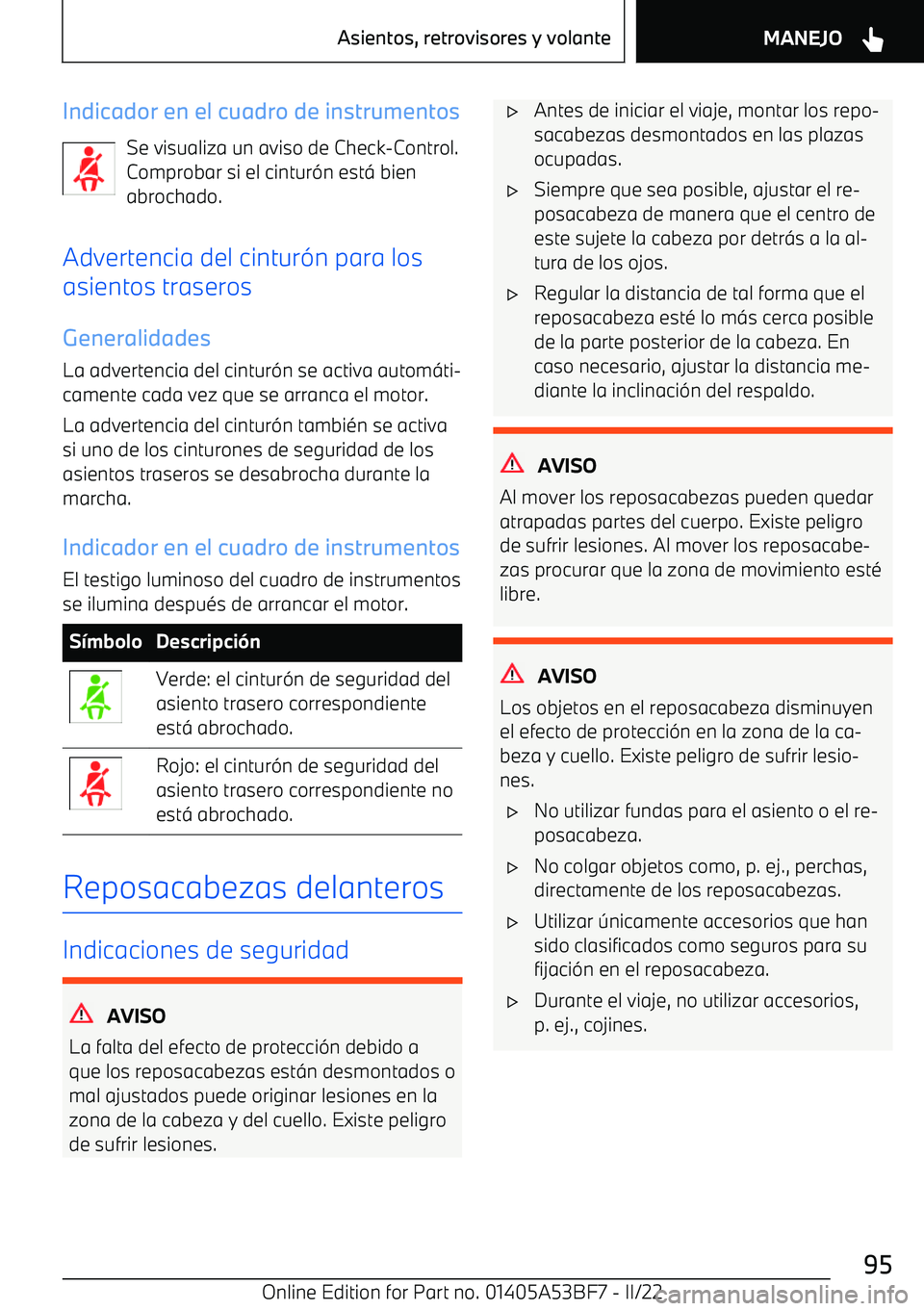 BMW X1 2022  Manuales de Empleo (in Spanish) Indicador en el cuadro de instrumentosSe visualiza un aviso de Check