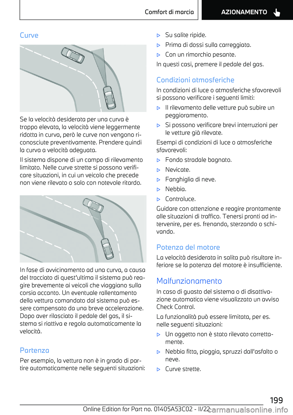 BMW X1 2022  Libretti Di Uso E manutenzione (in Italian) Curve
Se la velocit