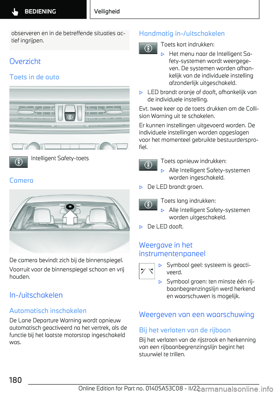 BMW X1 2022  Instructieboekjes (in Dutch) observeren en in de betreffende situaties ac