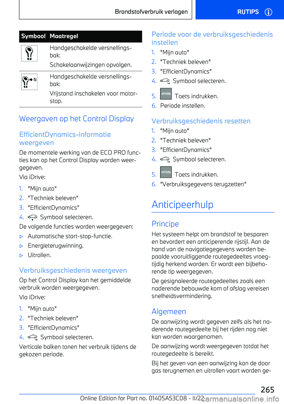 BMW X1 2022  Instructieboekjes (in Dutch) SymboolMaatregelHandgeschakelde versnellings