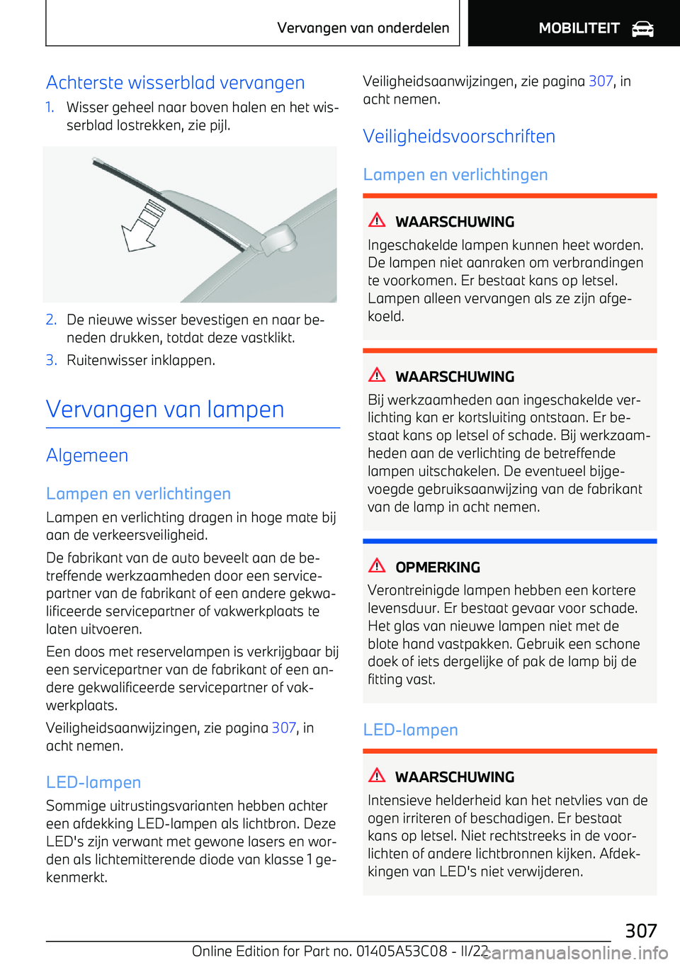 BMW X1 2022  Instructieboekjes (in Dutch) Achterste wisserblad vervangen1.Wisser geheel naar boven halen en het wis