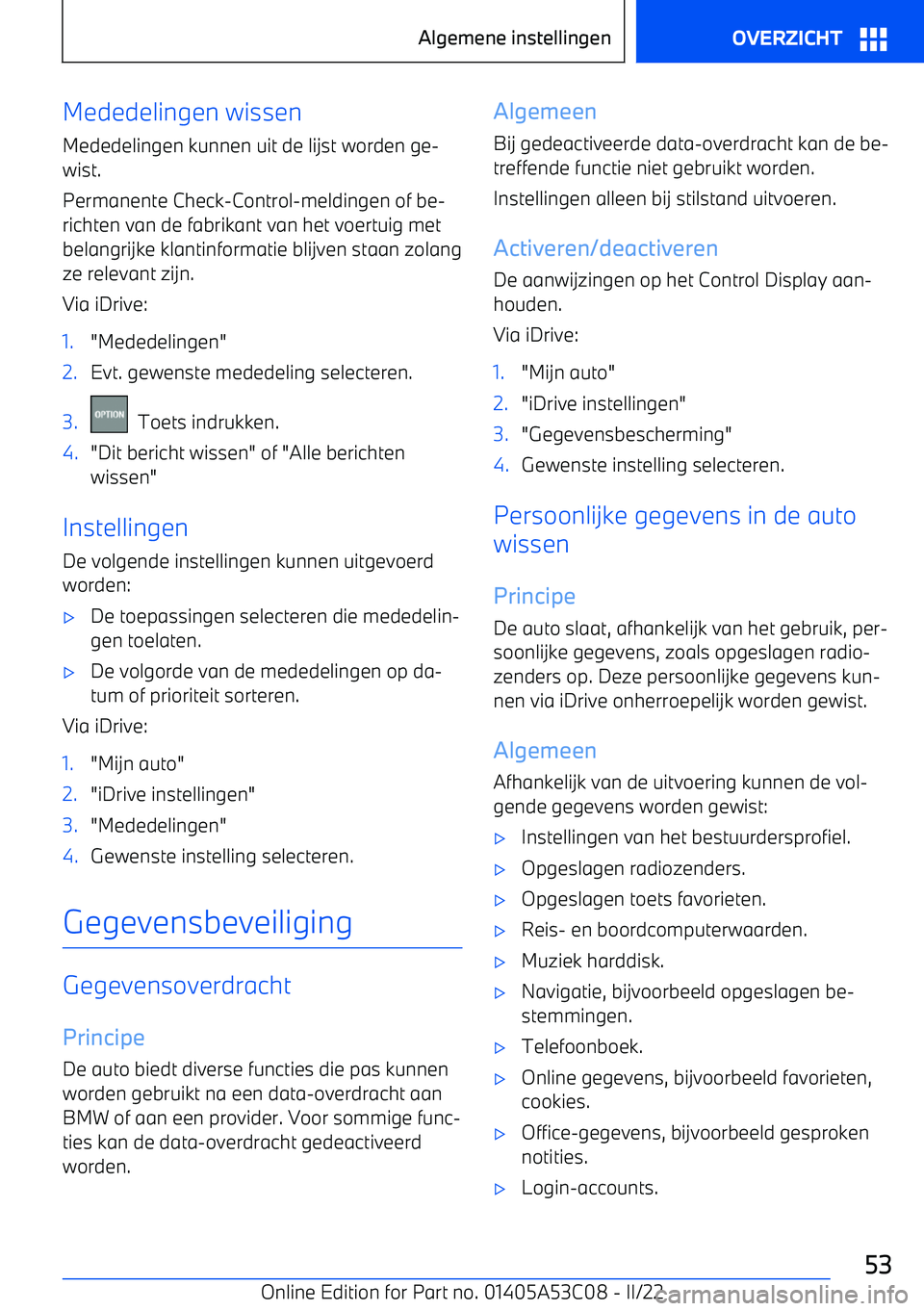 BMW X1 2022  Instructieboekjes (in Dutch) Mededelingen wissenMededelingen kunnen uit de lijst worden ge