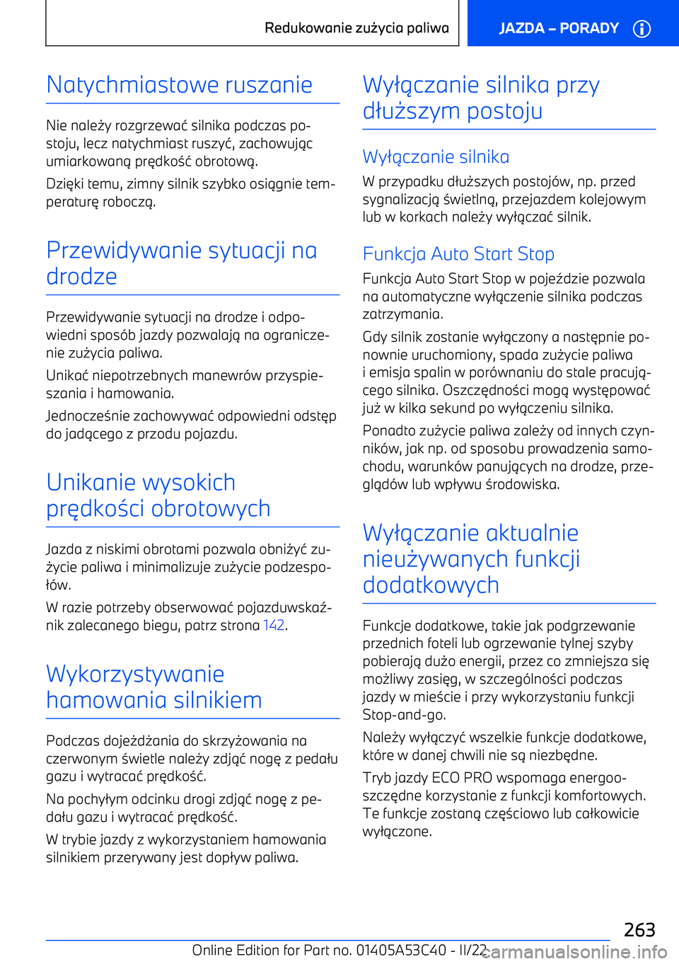 BMW X1 2022  Instrukcja obsługi (in Polish) Natychmiastowe ruszanie
Nie nale