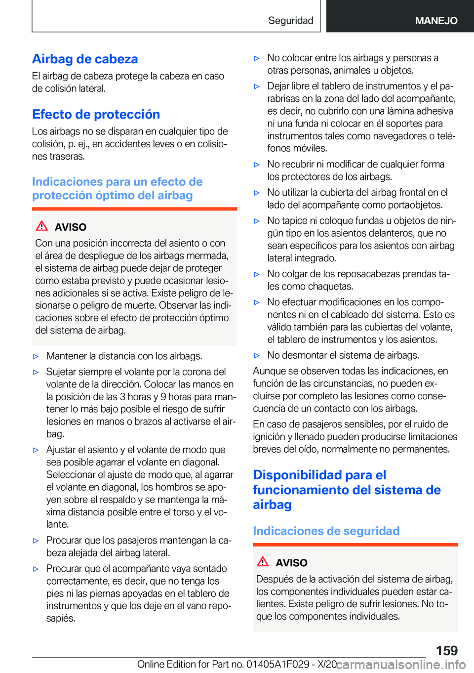 BMW X1 2021  Manuales de Empleo (in Spanish) �A�i�r�b�a�g��d�e��c�a�b�e�z�a
�E�l��a�i�r�b�a�g��d�e��c�a�b�e�z�a��p�r�o�t�e�g�e��l�a��c�a�b�e�z�a��e�n��c�a�s�o
�d�e��c�o�l�i�s�i�