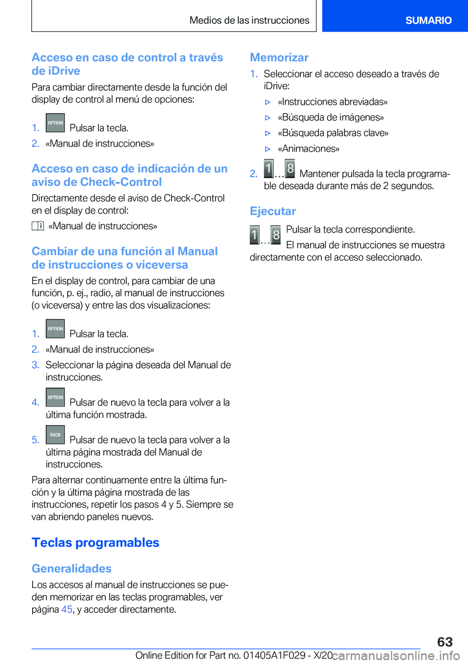 BMW X1 2021  Manuales de Empleo (in Spanish) �A�c�c�e�s�o��e�n��c�a�s�o��d�e��c�o�n�t�r�o�l��a��t�r�a�v�
