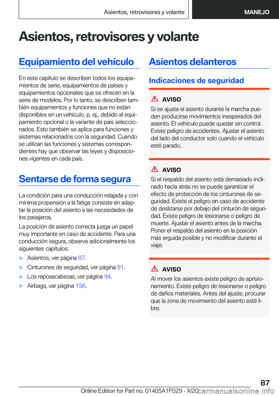 BMW X1 2021  Manuales de Empleo (in Spanish) �A�s�i�e�n�t�o�s�,��r�e�t�r�o�v�i�s�o�r�e�s��y��v�o�l�a�n�t�e�E�q�u�i�p�a�m�i�e�n�t�o��d�e�l��v�e�h�