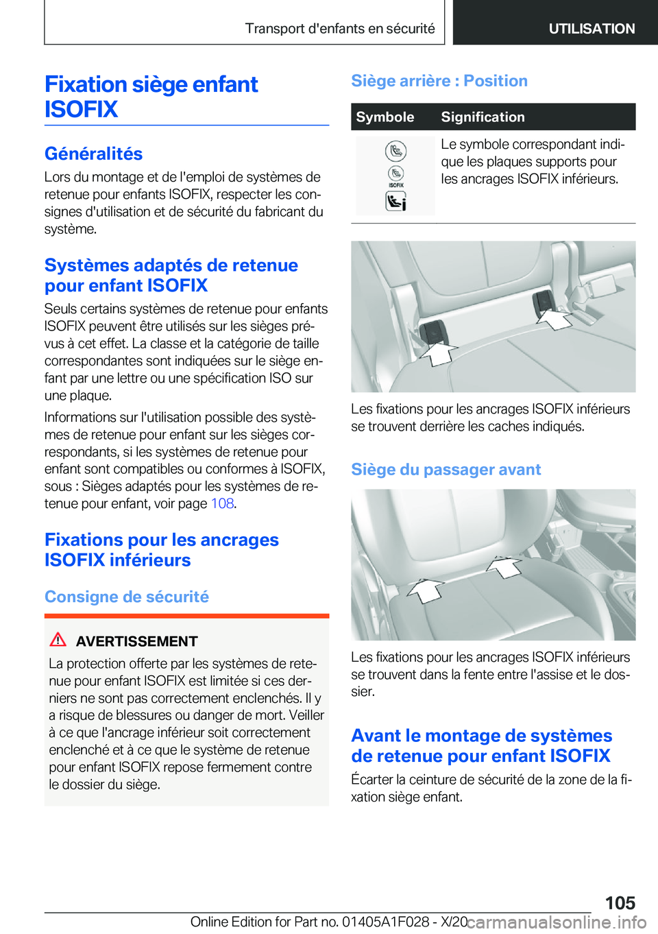 BMW X1 2021  Notices Demploi (in French) �F�i�x�a�t�i�o�n��s�i�è�g�e��e�n�f�a�n�t�I�S�O�F�I�X
�G�é�n�é�r�a�l�i�t�é�s
�L�o�r�s��d�u��m�o�n�t�a�g�e��e�t��d�e��l�'�e�m�p�l�o�i��d�e��s�y�s�t�è�m�e�s��d�e �r�e�t�e�n�u�e��p�o�u