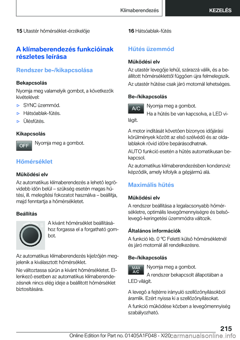 BMW X1 2021  Kezelési útmutató (in Hungarian) �1�5�U�t�a�s�t�