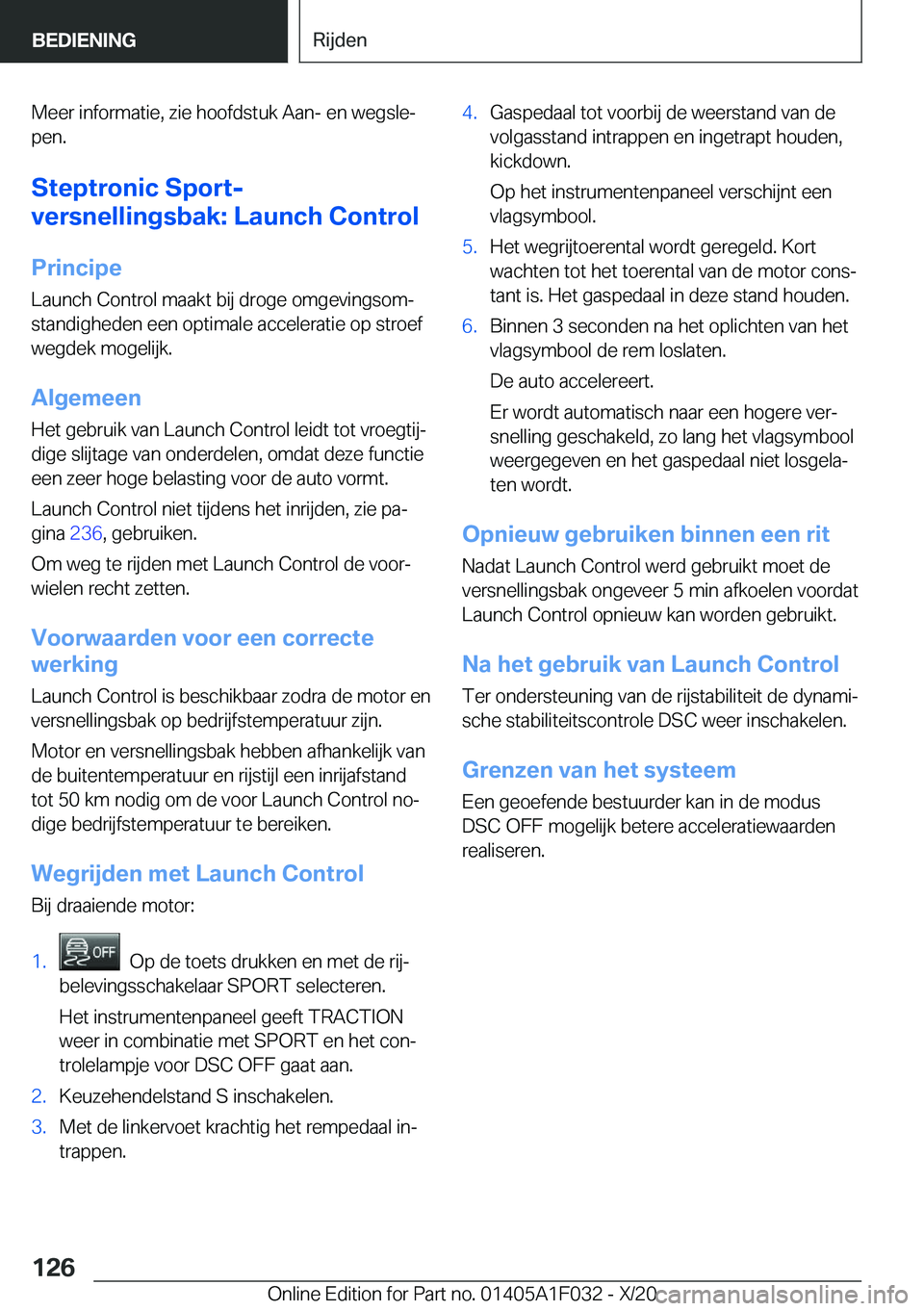 BMW X1 2021  Instructieboekjes (in Dutch) �M�e�e�r��i�n�f�o�r�m�a�t�i�e�,��z�i�e��h�o�o�f�d�s�t�u�k��A�a�n�-��e�n��w�e�g�s�l�ej
�p�e�n�.
�S�t�e�p�t�r�o�n�i�c��S�p�o�r�t�-
�v�e�r�s�n�e�l�l�i�n�g�s�b�a�k�:��L�a�u�n�c�h��C�o�n�t�r�o�l
