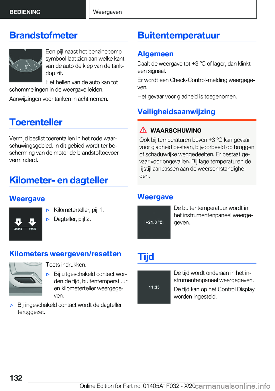 BMW X1 2021  Instructieboekjes (in Dutch) �B�r�a�n�d�s�t�o�f�m�e�t�e�r
�E�e�n��p�i�j�l��n�a�a�s�t��h�e�t��b�e�n�z�i�n�e�p�o�m�pj
�s�y�m�b�o�o�l��l�a�a�t��z�i�e�n��a�a�n��w�e�l�k�e��k�a�n�t
�v�a�n��d�e��a�u�t�o��d�e��k�l�e�p��v�