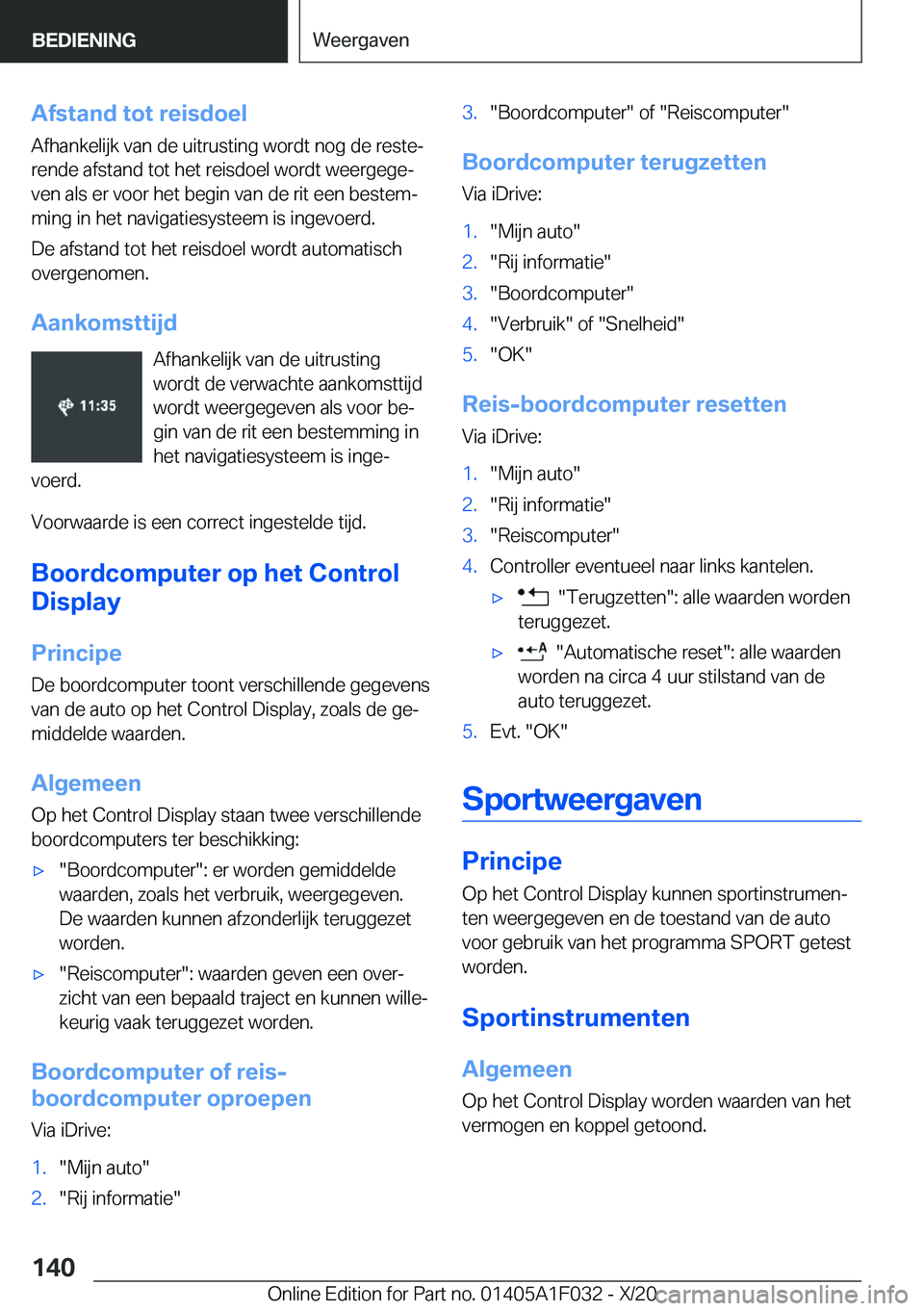 BMW X1 2021  Instructieboekjes (in Dutch) �A�f�s�t�a�n�d��t�o�t��r�e�i�s�d�o�e�l�A�f�h�a�n�k�e�l�i�j�k��v�a�n��d�e��u�i�t�r�u�s�t�i�n�g��w�o�r�d�t��n�o�g��d�e��r�e�s�t�ej
�r�e�n�d�e��a�f�s�t�a�n�d��t�o�t��h�e�t��r�e�i�s�d�o�e�l�