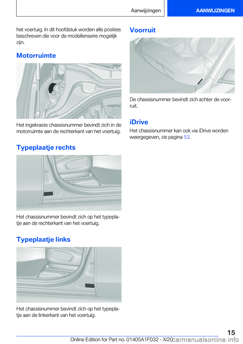 BMW X1 2021  Instructieboekjes (in Dutch) �h�e�t��v�o�e�r�t�u�i�g�.��I�n��d�i�t��h�o�o�f�d�s�t�u�k��w�o�r�d�e�n��a�l�l�e��p�o�s�i�t�i�e�s�b�e�s�c�h�r�e�v�e�n��d�i�e��v�o�o�r��d�e��m�o�d�e�l�l�e�n�s�e�r�i�e��m�o�g�e�l�i�j�k�z�i�j�n