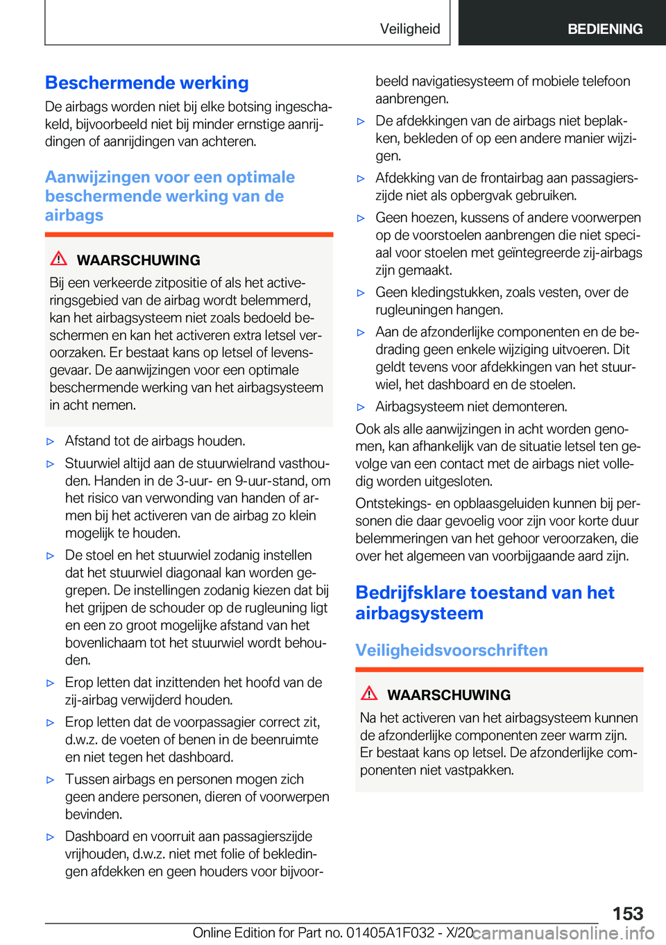 BMW X1 2021  Instructieboekjes (in Dutch) �B�e�s�c�h�e�r�m�e�n�d�e��w�e�r�k�i�n�g�D�e��a�i�r�b�a�g�s��w�o�r�d�e�n��n�i�e�t��b�i�j��e�l�k�e��b�o�t�s�i�n�g��i�n�g�e�s�c�h�aj
�k�e�l�d�,��b�i�j�v�o�o�r�b�e�e�l�d��n�i�e�t��b�i�j��m�i�