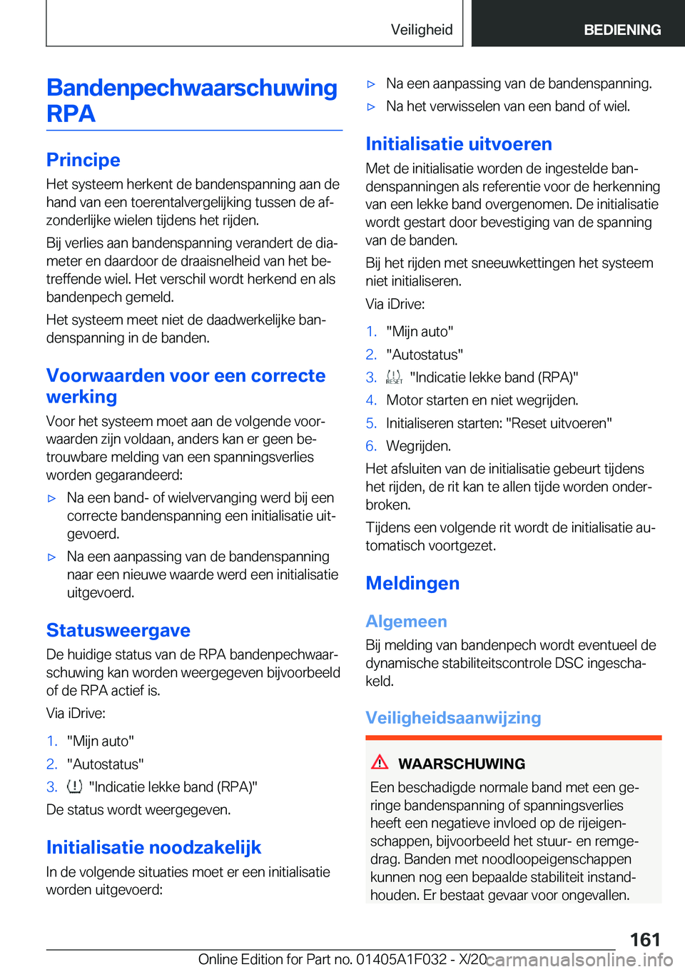 BMW X1 2021  Instructieboekjes (in Dutch) �B�a�n�d�e�n�p�e�c�h�w�a�a�r�s�c�h�u�w�i�n�g�R�P�A
�P�r�i�n�c�i�p�e
�H�e�t��s�y�s�t�e�e�m��h�e�r�k�e�n�t��d�e��b�a�n�d�e�n�s�p�a�n�n�i�n�g��a�a�n��d�e
�h�a�n�d��v�a�n��e�e�n��t�o�e�r�e�n�t�a�