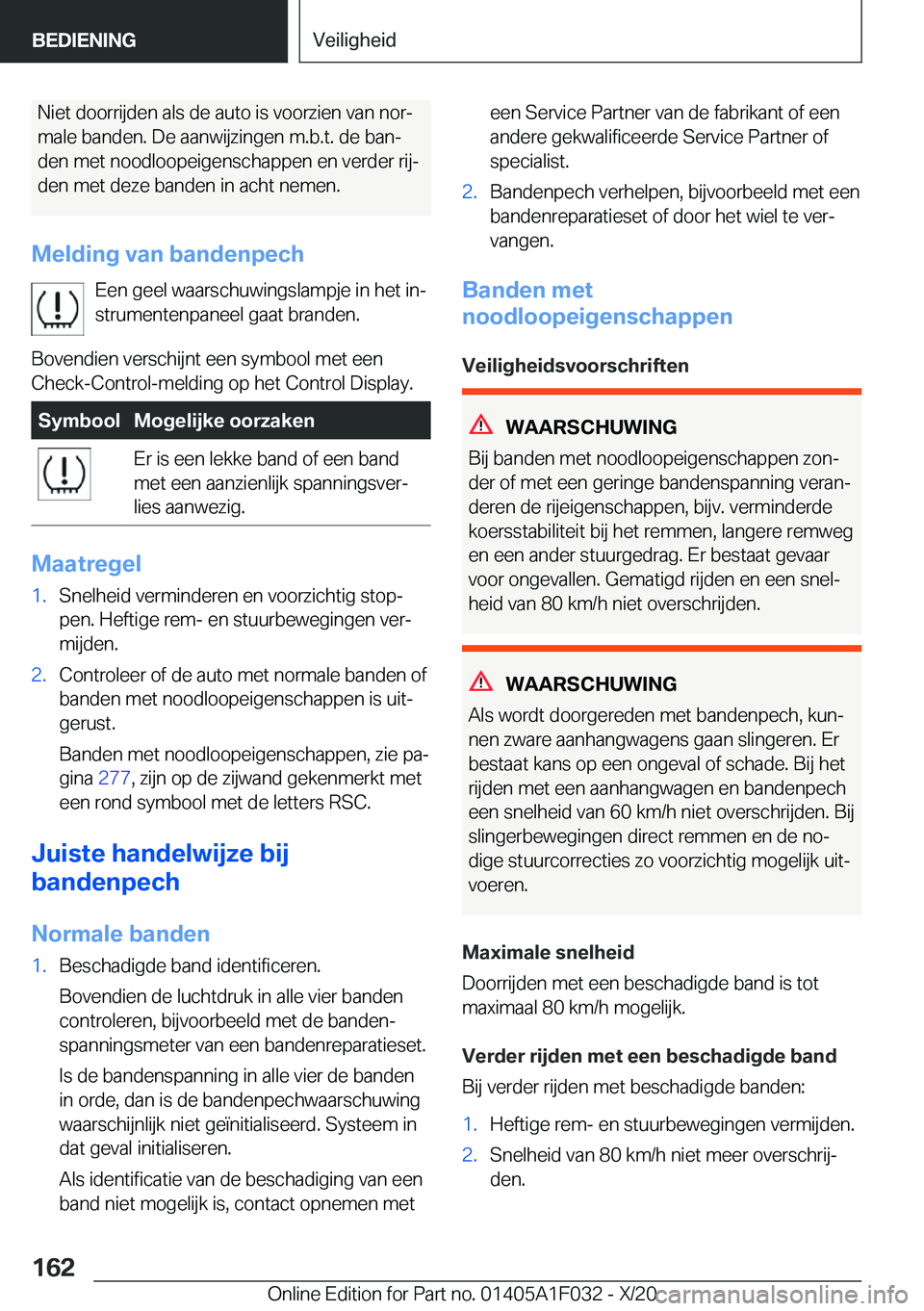 BMW X1 2021  Instructieboekjes (in Dutch) �N�i�e�t��d�o�o�r�r�i�j�d�e�n��a�l�s��d�e��a�u�t�o��i�s��v�o�o�r�z�i�e�n��v�a�n��n�o�rj�m�a�l�e��b�a�n�d�e�n�.��D�e��a�a�n�w�i�j�z�i�n�g�e�n��m�.�b�.�t�.��d�e��b�a�nj
�d�e�n��m�e�t��