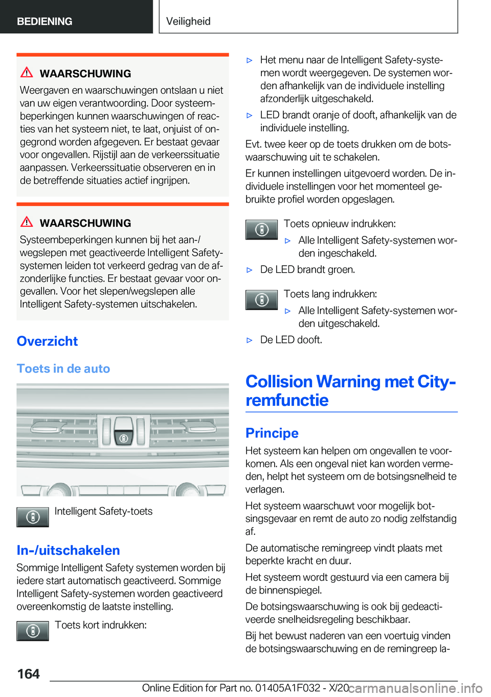 BMW X1 2021  Instructieboekjes (in Dutch) �W�A�A�R�S�C�H�U�W�I�N�G
�W�e�e�r�g�a�v�e�n��e�n��w�a�a�r�s�c�h�u�w�i�n�g�e�n��o�n�t�s�l�a�a�n��u��n�i�e�t �v�a�n��u�w��e�i�g�e�n��v�e�r�a�n�t�w�o�o�r�d�i�n�g�.��D�o�o�r��s�y�s�t�e�e�mj�b�e