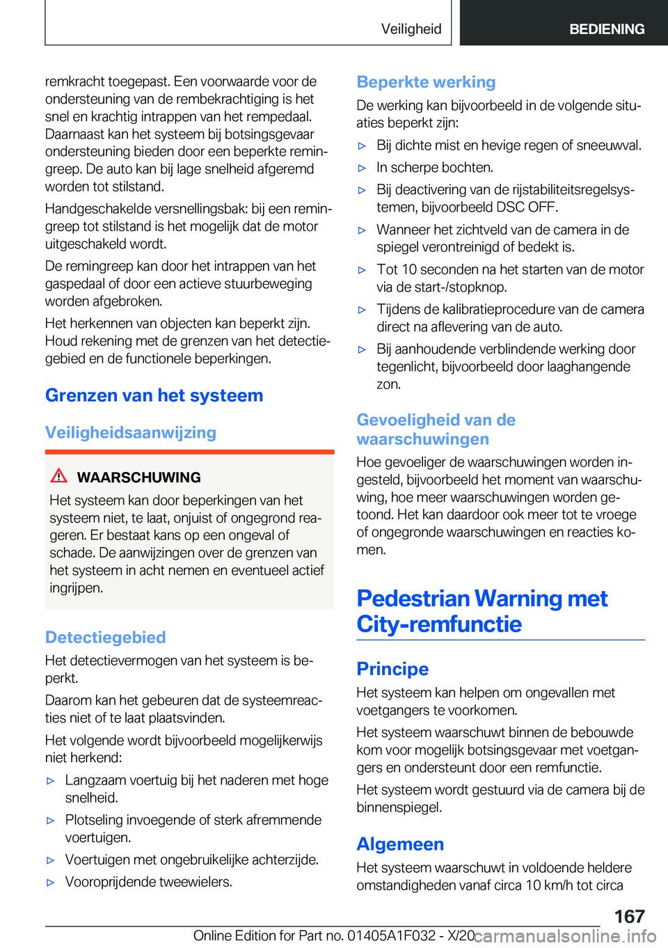 BMW X1 2021  Instructieboekjes (in Dutch) �r�e�m�k�r�a�c�h�t��t�o�e�g�e�p�a�s�t�.��E�e�n��v�o�o�r�w�a�a�r�d�e��v�o�o�r��d�e�o�n�d�e�r�s�t�e�u�n�i�n�g��v�a�n��d�e��r�e�m�b�e�k�r�a�c�h�t�i�g�i�n�g��i�s��h�e�t
�s�n�e�l��e�n��k�r�a�c�