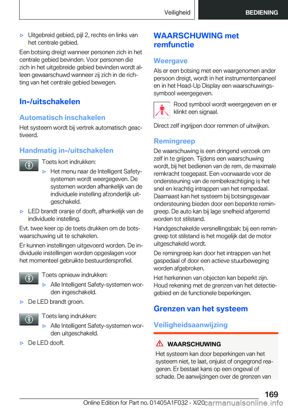 BMW X1 2021  Instructieboekjes (in Dutch) 'x�U�i�t�g�e�b�r�e�i�d��g�e�b�i�e�d�,��p�i�j�l��2�,��r�e�c�h�t�s��e�n��l�i�n�k�s��v�a�n�h�e�t��c�e�n�t�r�a�l�e��g�e�b�i�e�d�.
�E�e�n��b�o�t�s�i�n�g��d�r�e�i�g�t��w�a�n�n�e�e�r��p�e�r�