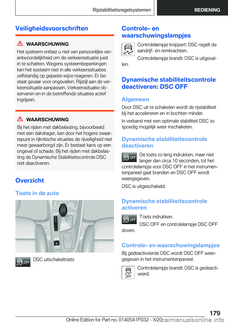 BMW X1 2021  Instructieboekjes (in Dutch) �V�e�i�l�i�g�h�e�i�d�s�v�o�o�r�s�c�h�r�i�f�t�e�n
�W�A�A�R�S�C�H�U�W�I�N�G
�H�e�t��s�y�s�t�e�e�m��o�n�t�l�a�s�t��u��n�i�e�t��v�a�n��p�e�r�s�o�o�n�l�i�j�k�e��v�e�rj
�a�n�t�w�o�o�r�d�e�l�i�j�k�h�