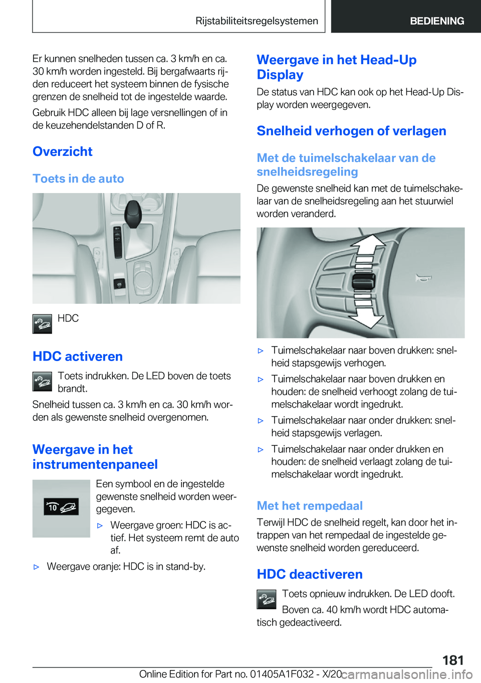 BMW X1 2021  Instructieboekjes (in Dutch) �E�r��k�u�n�n�e�n��s�n�e�l�h�e�d�e�n��t�u�s�s�e�n��c�a�.��3��k�m�/�h��e�n��c�a�.�3�0��k�m�/�h��w�o�r�d�e�n��i�n�g�e�s�t�e�l�d�.��B�i�j��b�e�r�g�a�f�w�a�a�r�t�s��r�i�jj
�d�e�n��r�e�d�u�