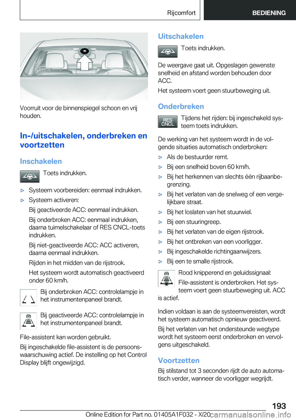 BMW X1 2021  Instructieboekjes (in Dutch) �V�o�o�r�r�u�i�t��v�o�o�r��d�e��b�i�n�n�e�n�s�p�i�e�g�e�l��s�c�h�o�o�n��e�n��v�r�i�j
�h�o�u�d�e�n�.
�I�n�-�/�u�i�t�s�c�h�a�k�e�l�e�n�,��o�n�d�e�r�b�r�e�k�e�n��e�n
�v�o�o�r�t�z�e�t�t�e�n
�I�n�s