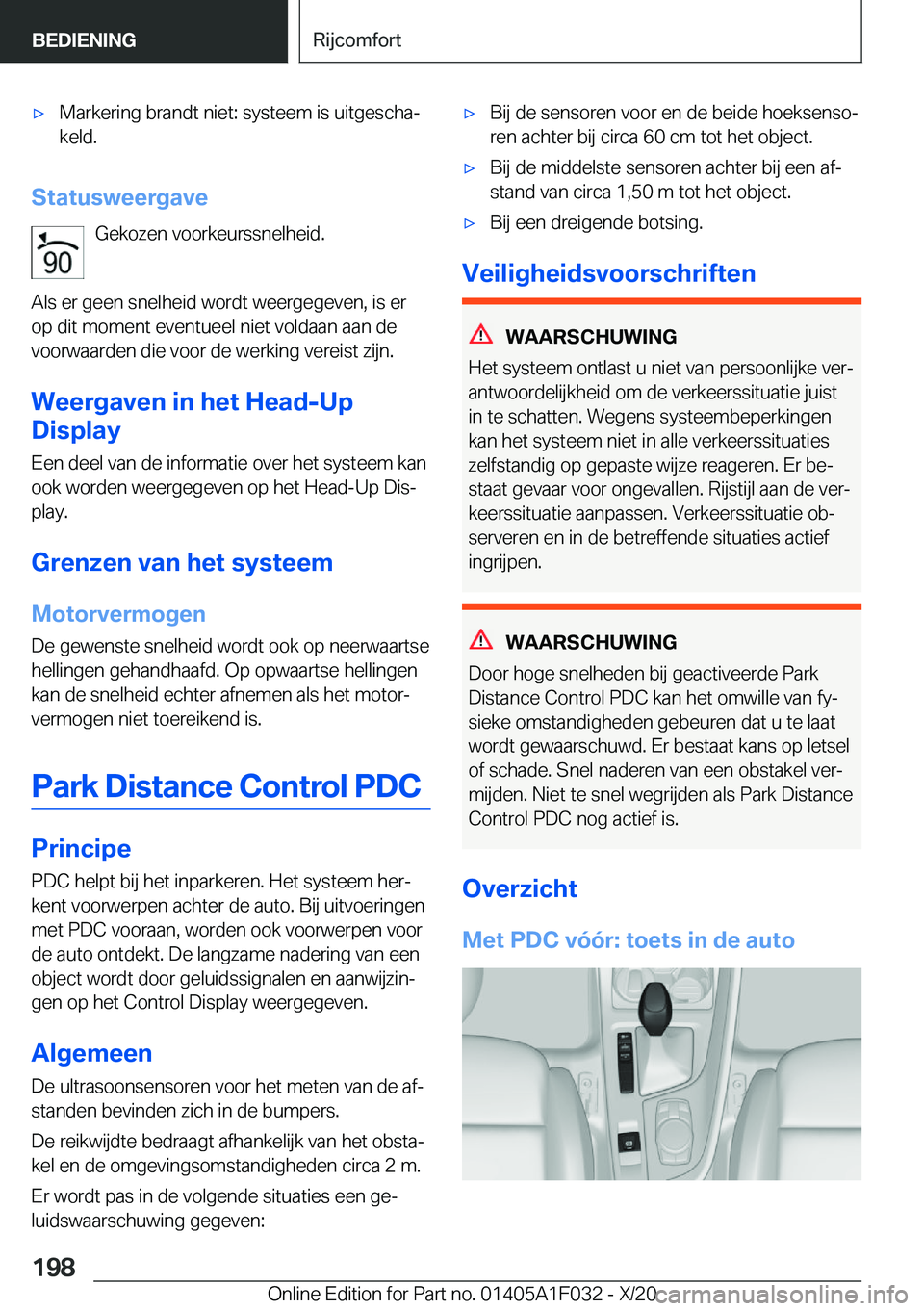 BMW X1 2021  Instructieboekjes (in Dutch) 'x�M�a�r�k�e�r�i�n�g��b�r�a�n�d�t��n�i�e�t�:��s�y�s�t�e�e�m��i�s��u�i�t�g�e�s�c�h�aj
�k�e�l�d�.
�S�t�a�t�u�s�w�e�e�r�g�a�v�e
�G�e�k�o�z�e�n��v�o�o�r�k�e�u�r�s�s�n�e�l�h�e�i�d�.
�A�l�s��e�r