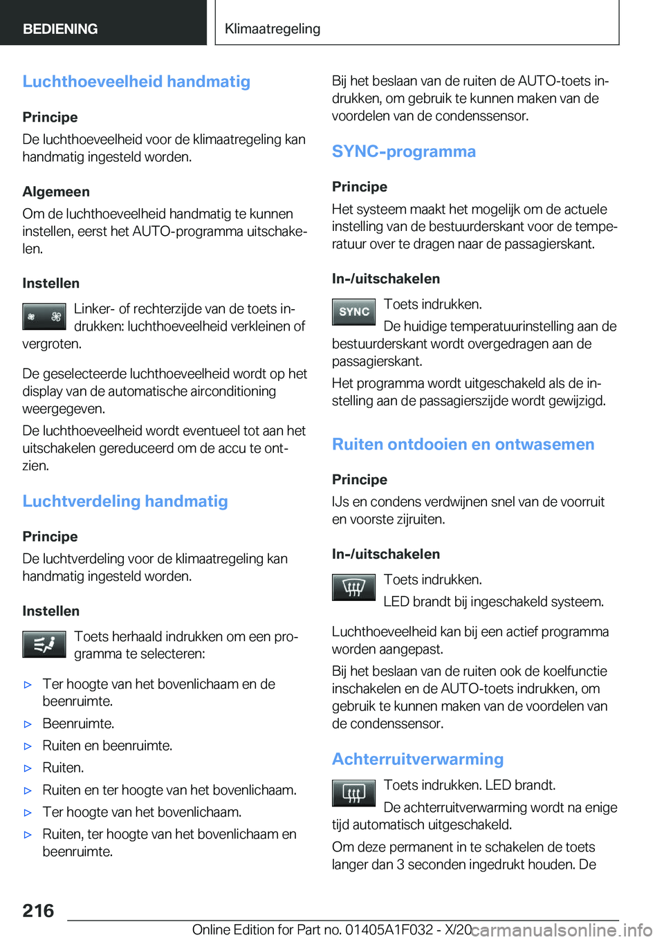 BMW X1 2021  Instructieboekjes (in Dutch) �L�u�c�h�t�h�o�e�v�e�e�l�h�e�i�d��h�a�n�d�m�a�t�i�g
�P�r�i�n�c�i�p�e
�D�e��l�u�c�h�t�h�o�e�v�e�e�l�h�e�i�d��v�o�o�r��d�e��k�l�i�m�a�a�t�r�e�g�e�l�i�n�g��k�a�n �h�a�n�d�m�a�t�i�g��i�n�g�e�s�t�e�