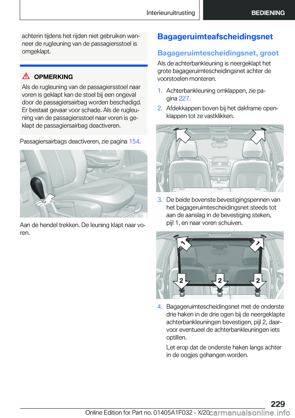 BMW X1 2021  Instructieboekjes (in Dutch) �a�c�h�t�e�r�i�n��t�i�j�d�e�n�s��h�e�t��r�i�j�d�e�n��n�i�e�t��g�e�b�r�u�i�k�e�n��w�a�nj�n�e�e�r��d�e��r�u�g�l�e�u�n�i�n�g��v�a�n��d�e��p�a�s�s�a�g�i�e�r�s�s�t�o�e�l��i�s
�o�m�g�e�k�l�a�p�