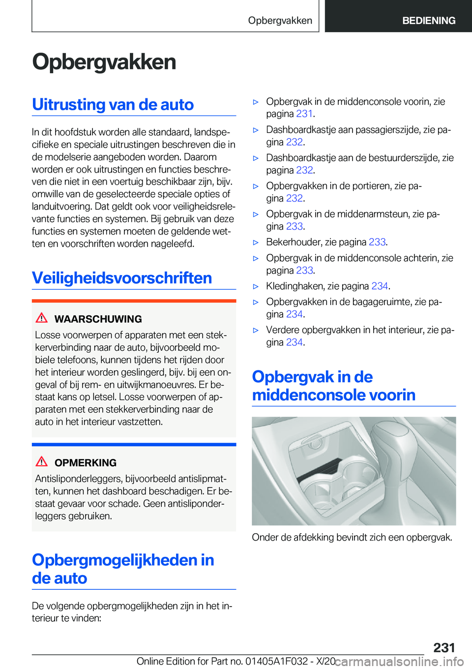 BMW X1 2021  Instructieboekjes (in Dutch) �O�p�b�e�r�g�v�a�k�k�e�n�U�i�t�r�u�s�t�i�n�g��v�a�n��d�e��a�u�t�o
�I�n��d�i�t��h�o�o�f�d�s�t�u�k��w�o�r�d�e�n��a�l�l�e��s�t�a�n�d�a�a�r�d�,��l�a�n�d�s�p�ej�c�i�f�i�e�k�e��e�n��s�p�e�c�i�a�
