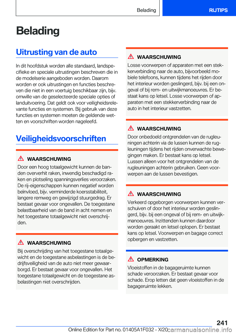 BMW X1 2021  Instructieboekjes (in Dutch) �B�e�l�a�d�i�n�g�U�i�t�r�u�s�t�i�n�g��v�a�n��d�e��a�u�t�o
�I�n��d�i�t��h�o�o�f�d�s�t�u�k��w�o�r�d�e�n��a�l�l�e��s�t�a�n�d�a�a�r�d�,��l�a�n�d�s�p�ej�c�i�f�i�e�k�e��e�n��s�p�e�c�i�a�l�e��u�