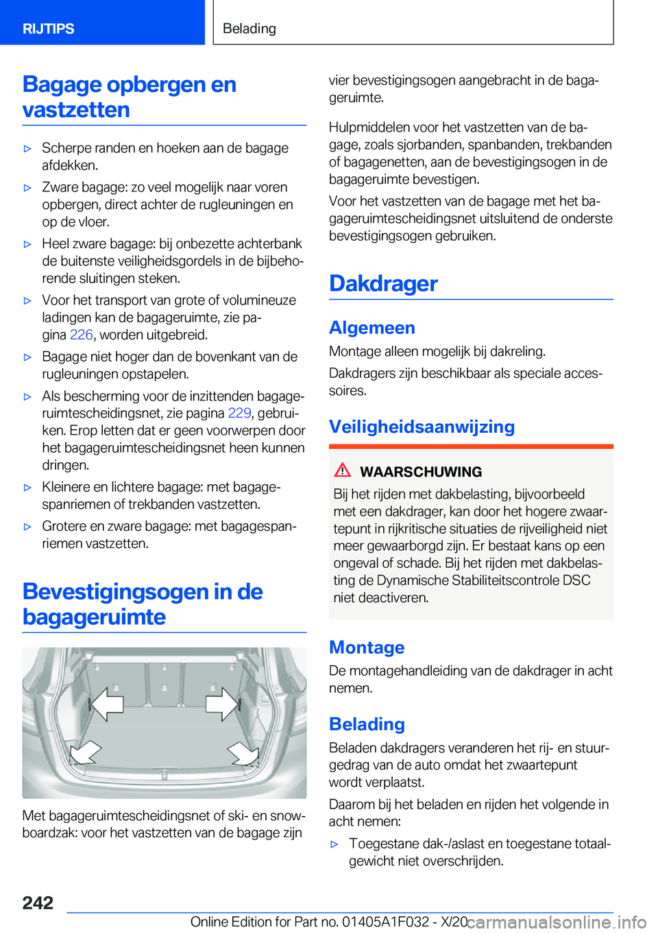 BMW X1 2021  Instructieboekjes (in Dutch) �B�a�g�a�g�e��o�p�b�e�r�g�e�n��e�n�v�a�s�t�z�e�t�t�e�n'x�S�c�h�e�r�p�e��r�a�n�d�e�n��e�n��h�o�e�k�e�n��a�a�n��d�e��b�a�g�a�g�e �a�f�d�e�k�k�e�n�.'x�Z�w�a�r�e��b�a�g�a�g�e�:��z�o��v�
