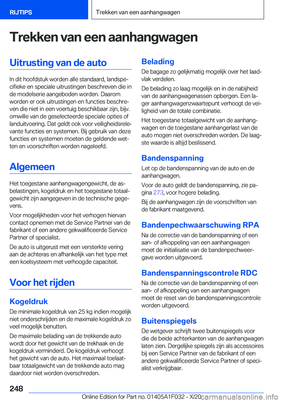 BMW X1 2021  Instructieboekjes (in Dutch) �T�r�e�k�k�e�n��v�a�n��e�e�n��a�a�n�h�a�n�g�w�a�g�e�n�U�i�t�r�u�s�t�i�n�g��v�a�n��d�e��a�u�t�o
�I�n��d�i�t��h�o�o�f�d�s�t�u�k��w�o�r�d�e�n��a�l�l�e��s�t�a�n�d�a�a�r�d�,��l�a�n�d�s�p�ej�c�