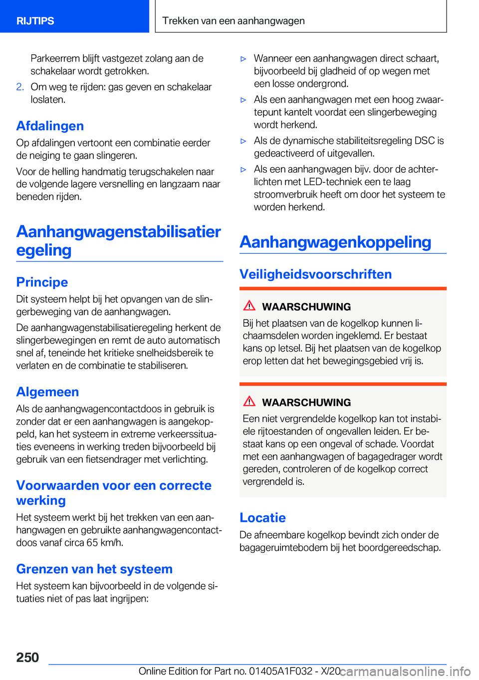 BMW X1 2021  Instructieboekjes (in Dutch) �P�a�r�k�e�e�r�r�e�m��b�l�i�j�f�t��v�a�s�t�g�e�z�e�t��z�o�l�a�n�g��a�a�n��d�e�s�c�h�a�k�e�l�a�a�r��w�o�r�d�t��g�e�t�r�o�k�k�e�n�.�2�.�O�m��w�e�g��t�e��r�i�j�d�e�n�:��g�a�s��g�e�v�e�n��e�n