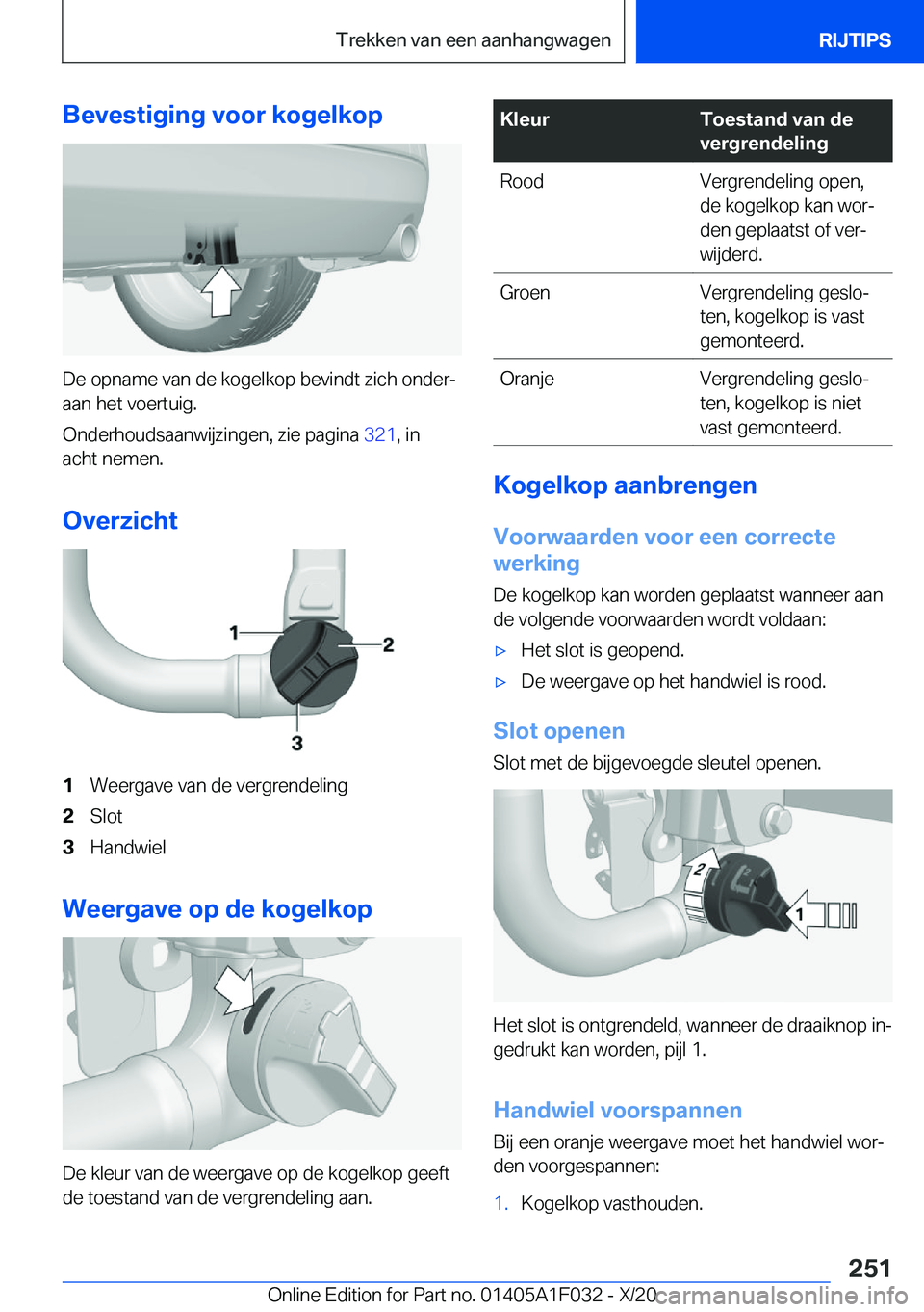 BMW X1 2021  Instructieboekjes (in Dutch) �B�e�v�e�s�t�i�g�i�n�g��v�o�o�r��k�o�g�e�l�k�o�p
�D�e��o�p�n�a�m�e��v�a�n��d�e��k�o�g�e�l�k�o�p��b�e�v�i�n�d�t��z�i�c�h��o�n�d�e�rj�a�a�n��h�e�t��v�o�e�r�t�u�i�g�.
�O�n�d�e�r�h�o�u�d�s�a�a