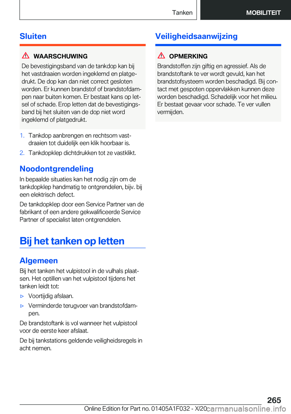 BMW X1 2021  Instructieboekjes (in Dutch) �S�l�u�i�t�e�n
�W�A�A�R�S�C�H�U�W�I�N�G
�D�e��b�e�v�e�s�t�i�g�i�n�g�s�b�a�n�d��v�a�n��d�e��t�a�n�k�d�o�p��k�a�n��b�i�j
�h�e�t��v�a�s�t�d�r�a�a�i�e�n��w�o�r�d�e�n��i�n�g�e�k�l�e�m�d��e�n��p�