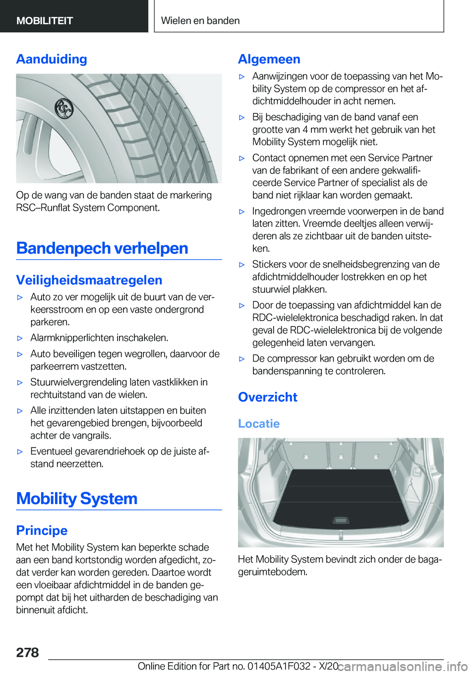 BMW X1 2021  Instructieboekjes (in Dutch) �A�a�n�d�u�i�d�i�n�g
�O�p��d�e��w�a�n�g��v�a�n��d�e��b�a�n�d�e�n��s�t�a�a�t��d�e��m�a�r�k�e�r�i�n�g�R�S�Cm�R�u�n�f�l�a�t��S�y�s�t�e�m��C�o�m�p�o�n�e�n�t�.
�B�a�n�d�e�n�p�e�c�h��v�e�r�h�e�l