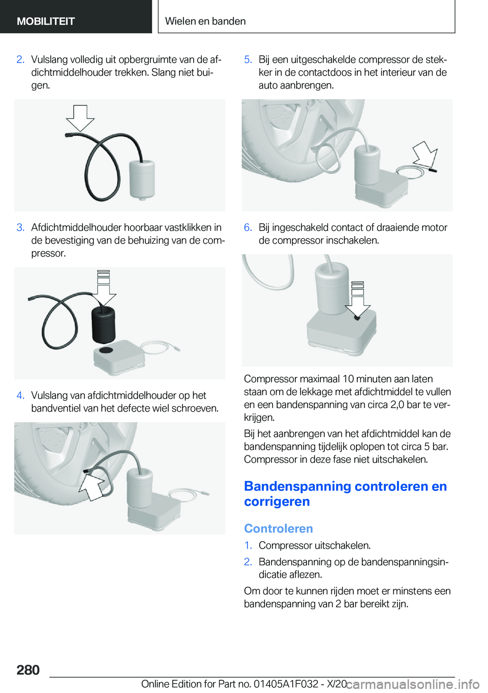 BMW X1 2021  Instructieboekjes (in Dutch) �2�.�V�u�l�s�l�a�n�g��v�o�l�l�e�d�i�g��u�i�t��o�p�b�e�r�g�r�u�i�m�t�e��v�a�n��d�e��a�fj�d�i�c�h�t�m�i�d�d�e�l�h�o�u�d�e�r��t�r�e�k�k�e�n�.��S�l�a�n�g��n�i�e�t��b�u�ij
�g�e�n�.�3�.�A�f�d�i�